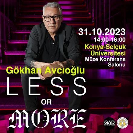 "Less or More" Konferans